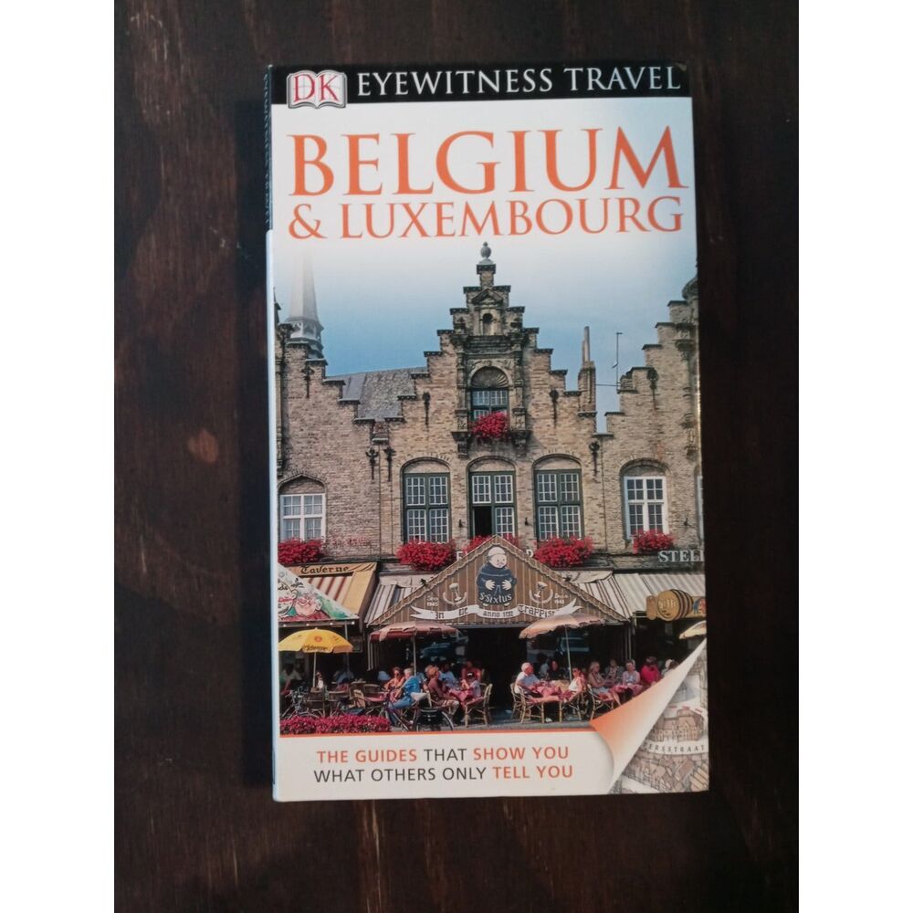 Eyewitness Travel Paperback Book: Belgium & Luxembourg